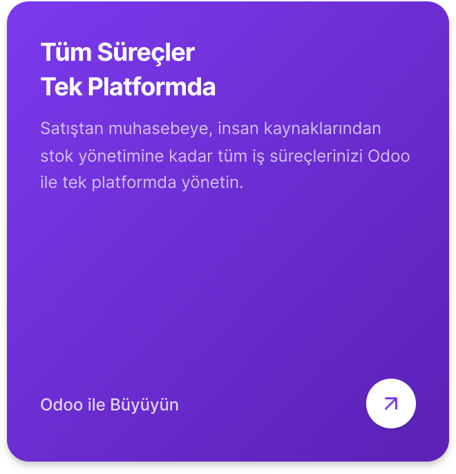 Tüm süreçler tek platformda